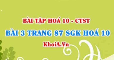 Bài 3 trang 87 SGK Hoá 10 Chân trời sáng tạo
